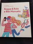 Livro novo " Roque & Rola e Bibi Manuela "
