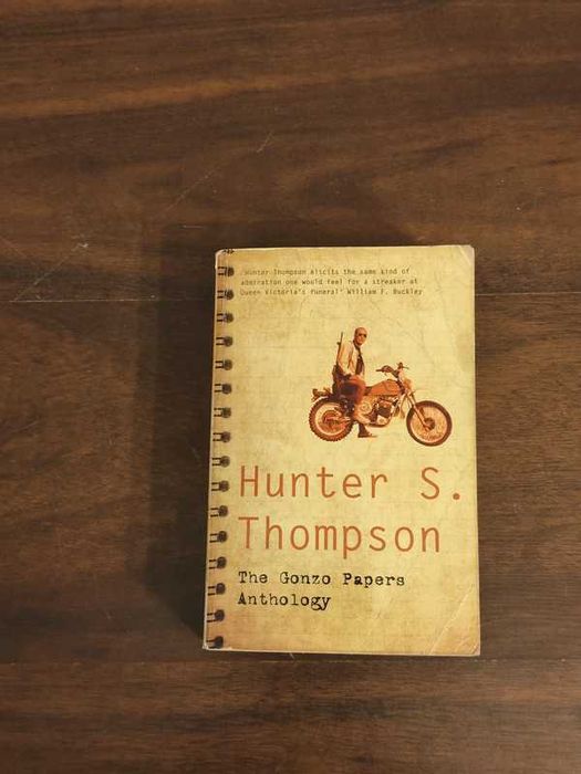 Hunter S. Thompson The Gonzo Papers Anthology