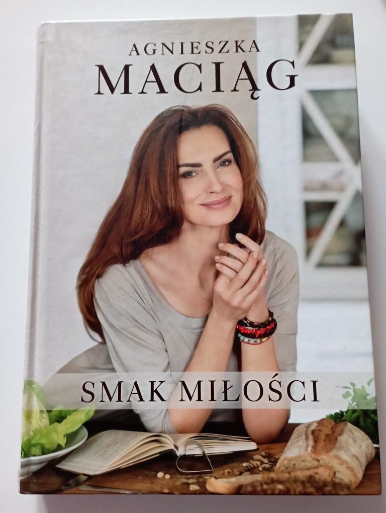 Smak Miłości Agnieszka Maciąg