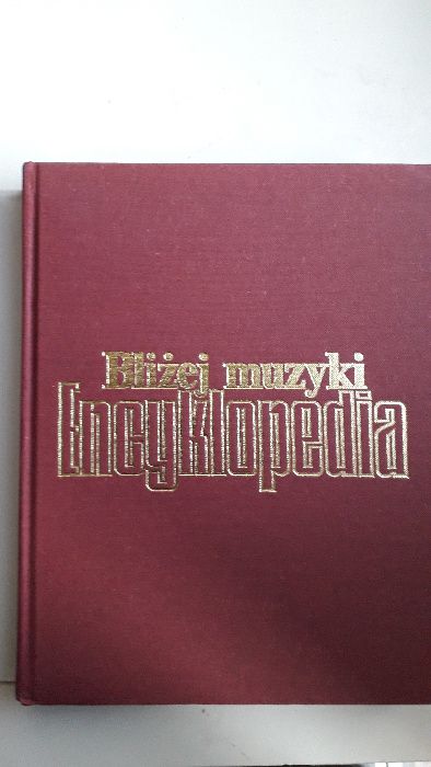 encyklopedia bliżej muzyki autor Janusz Ekiert