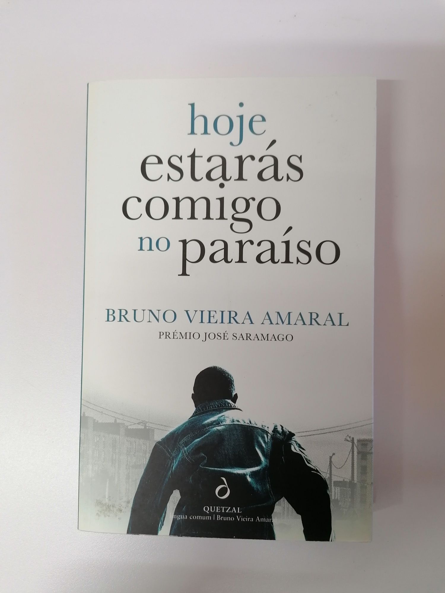 Hoje Estarás Comigo no Paraíso - Bruno Vieira Amaral
