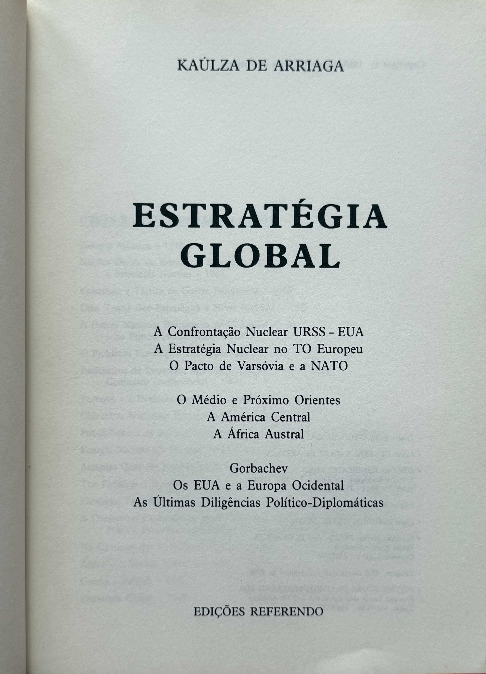 Estratégia global, Kaúlza de Arriaga