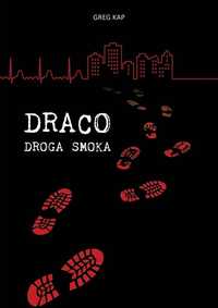 Draco - Droga Smoka, Greg Kap