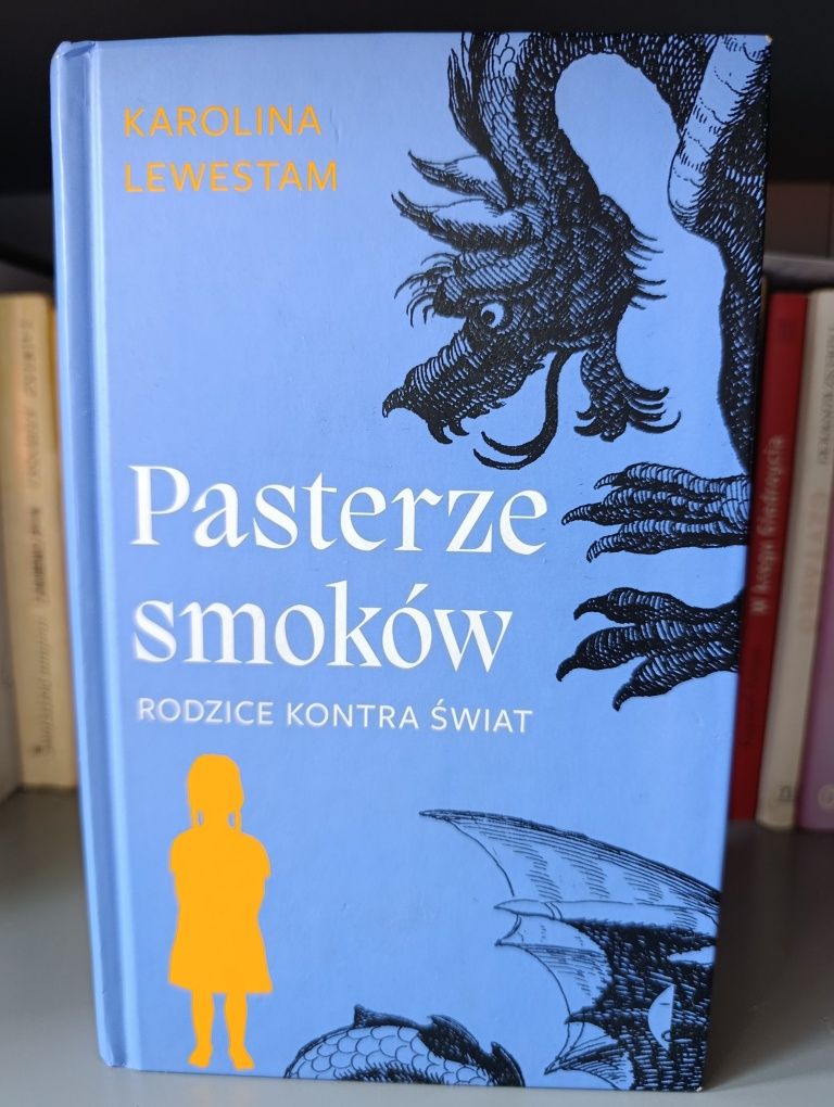 Pasterze smoków Karolina Lewestam