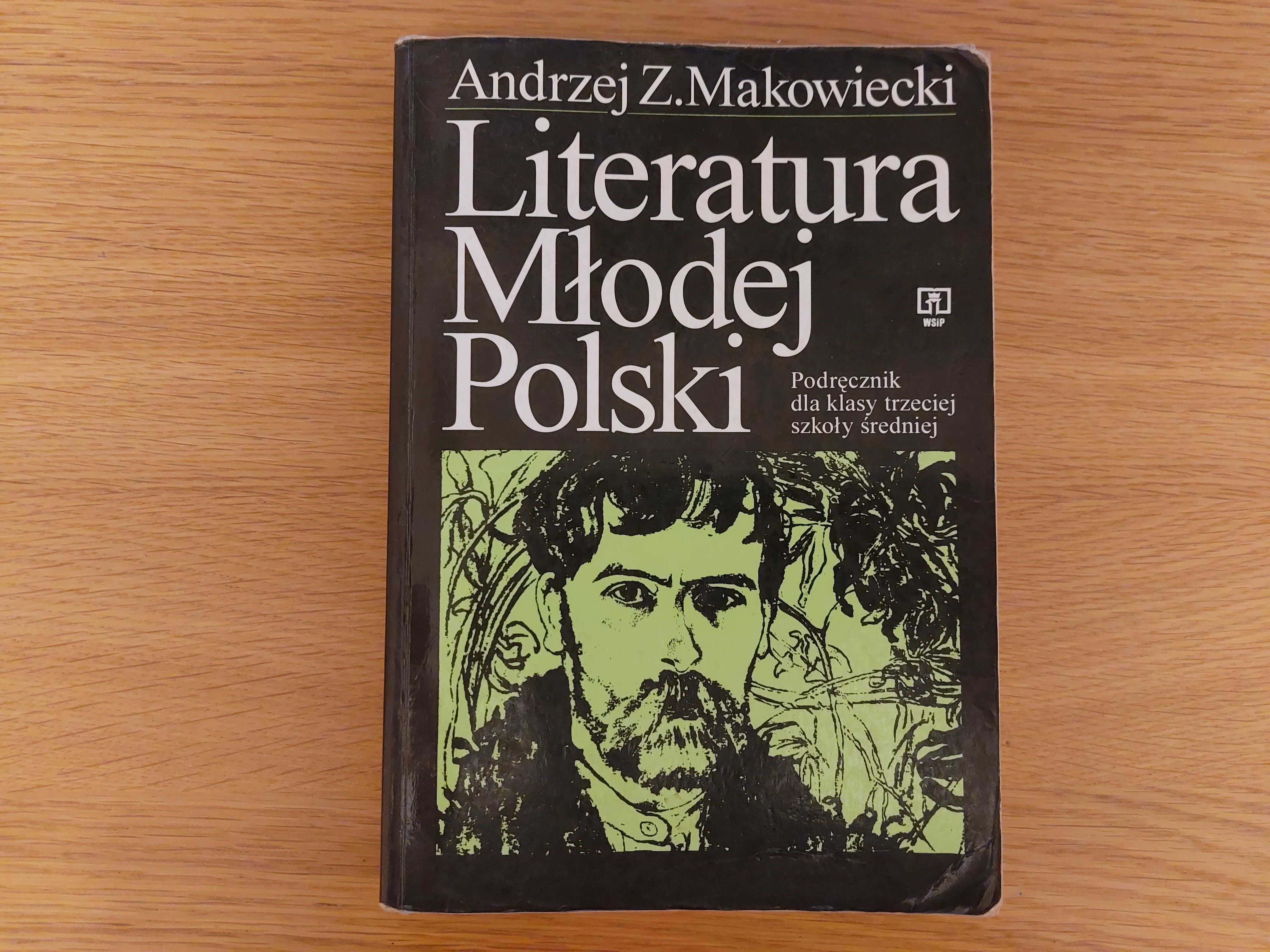 Literatura Młodej Polski.  Andrzej Z. Makowiecki