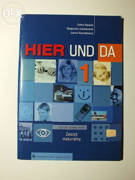 Hier und da 1 zeszyt maturalny Niemiecki S. Rapacka PWN NOWY