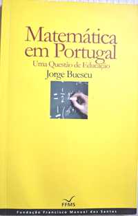 Matemática em Portugal Uma questão de Educação