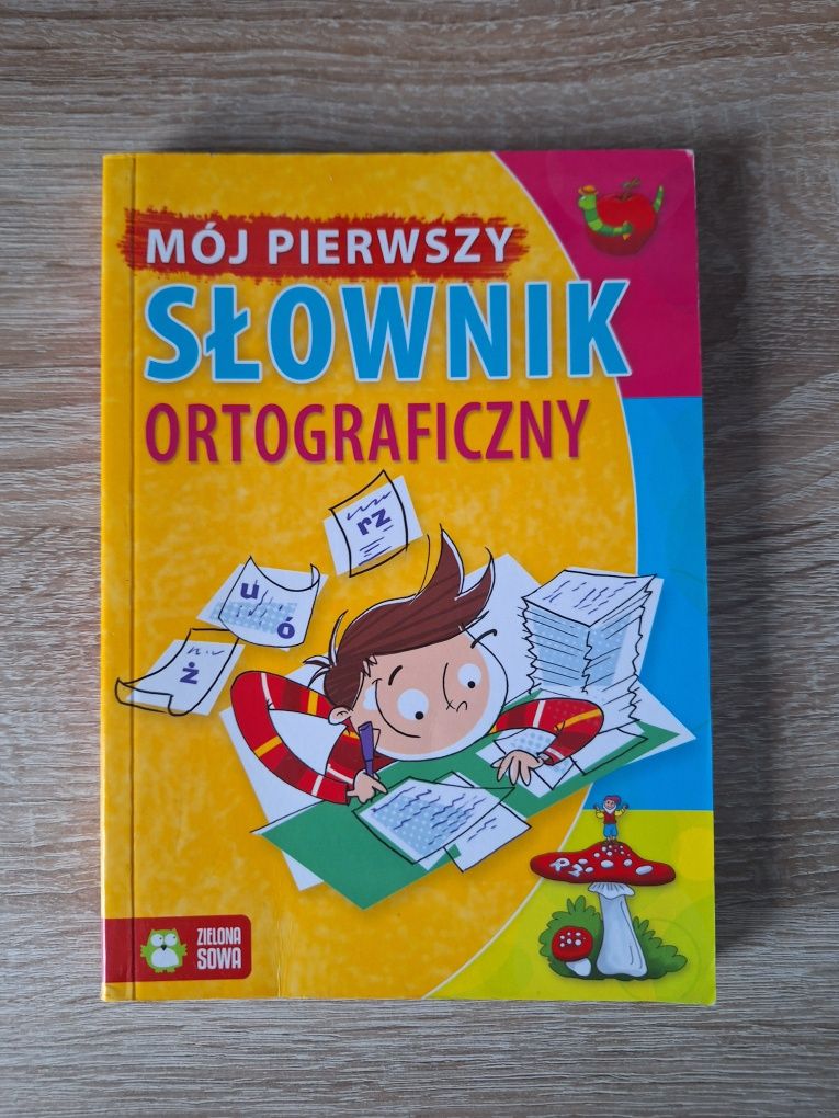 Mój pierwszy słownik ortograficzny