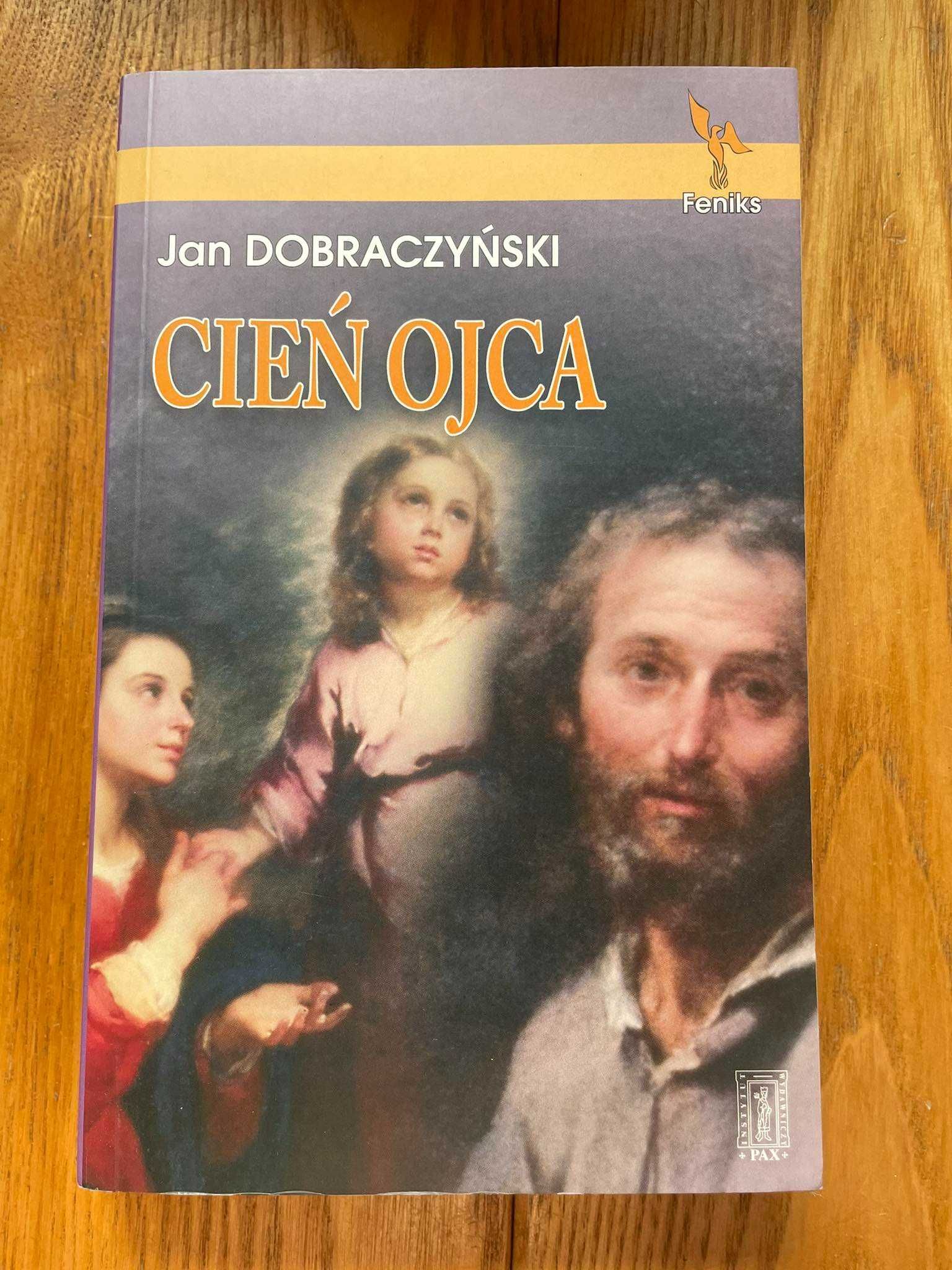 Jan Dobraczyński "Cień Ojca"