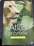 Nowy Atlas Przyroda Świat wokół nas