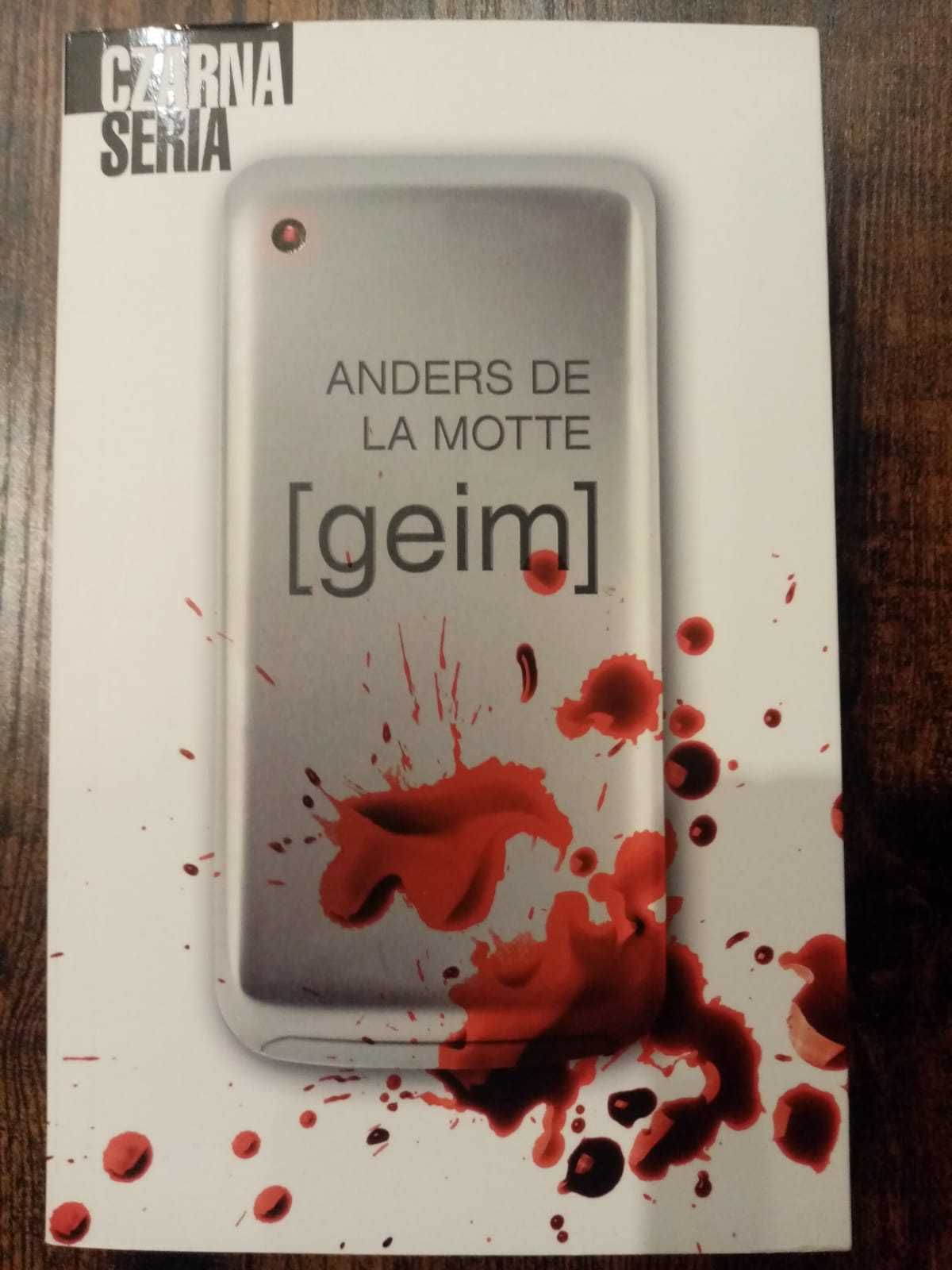 Anders de la Motte "Geim" - nowa.