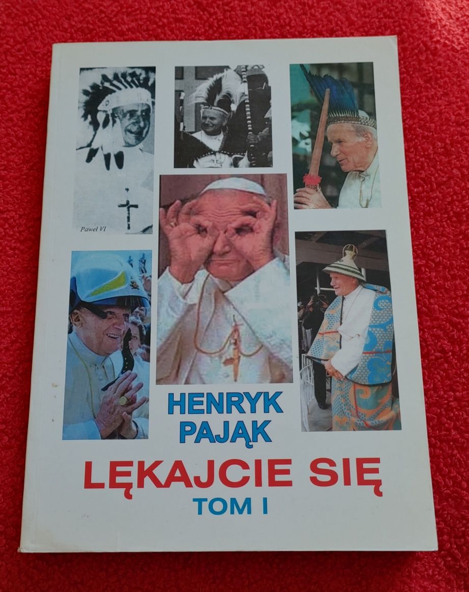 Henryk Pająk "Lękajcie się" Tom 1