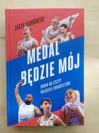 Medal będzie mój. Droga na szczyt polskich lekkoatletów