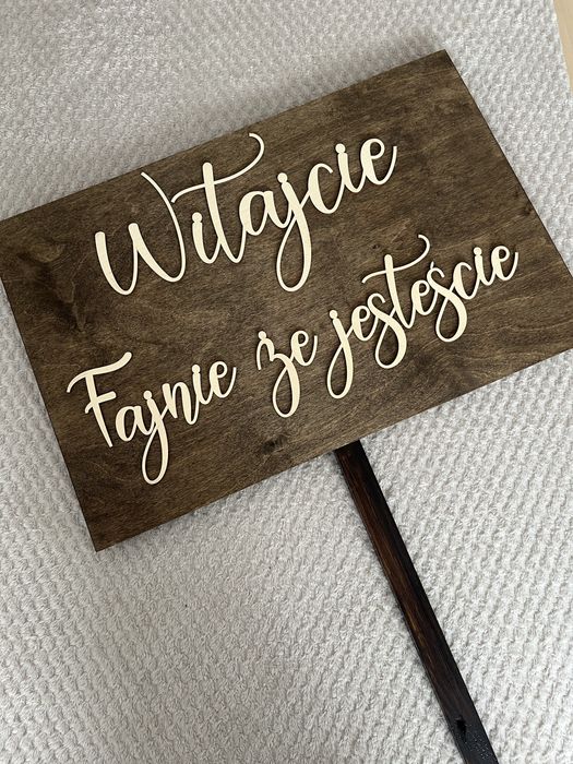 Drewniany znak Witajcie, fajnie że jesteście