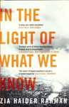 In the light of what we know - Zia Haider Rahman