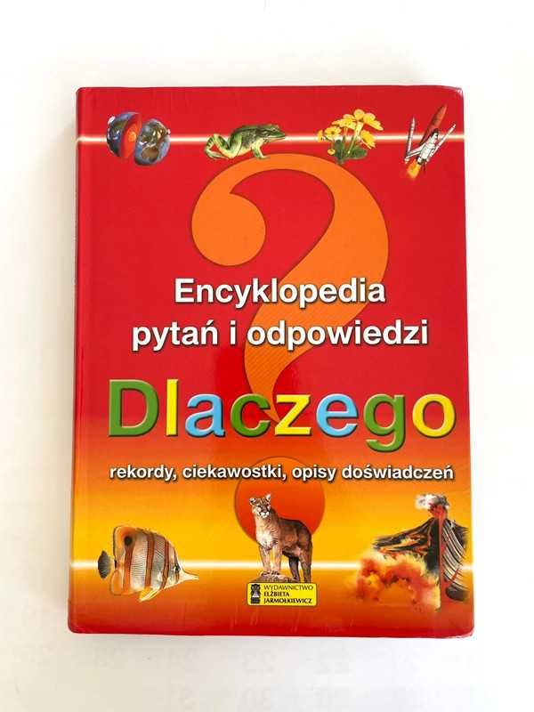 książka Encyklopedia Pytań i Odpowiedzi Dlaczego?