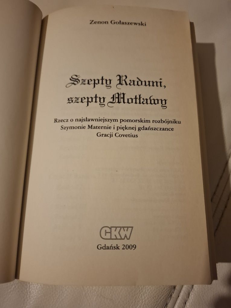 "Szepty Raduni, Szepty Motławy" Zenon Gołaszewski