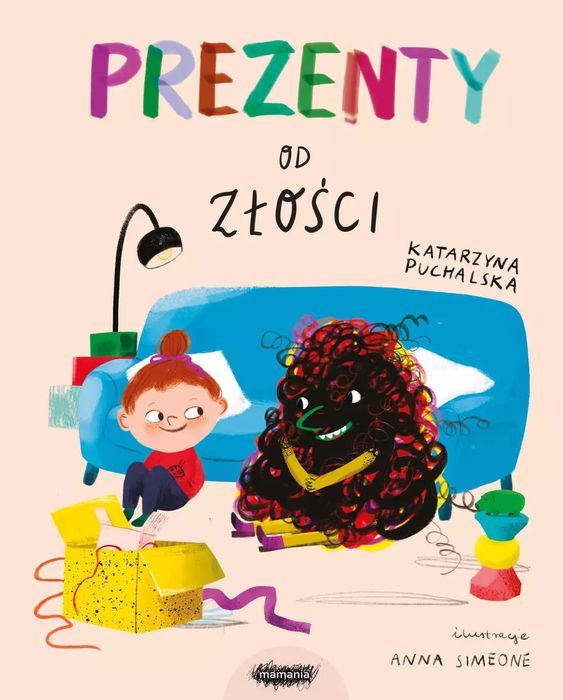Prezenty od Złości. Mamania