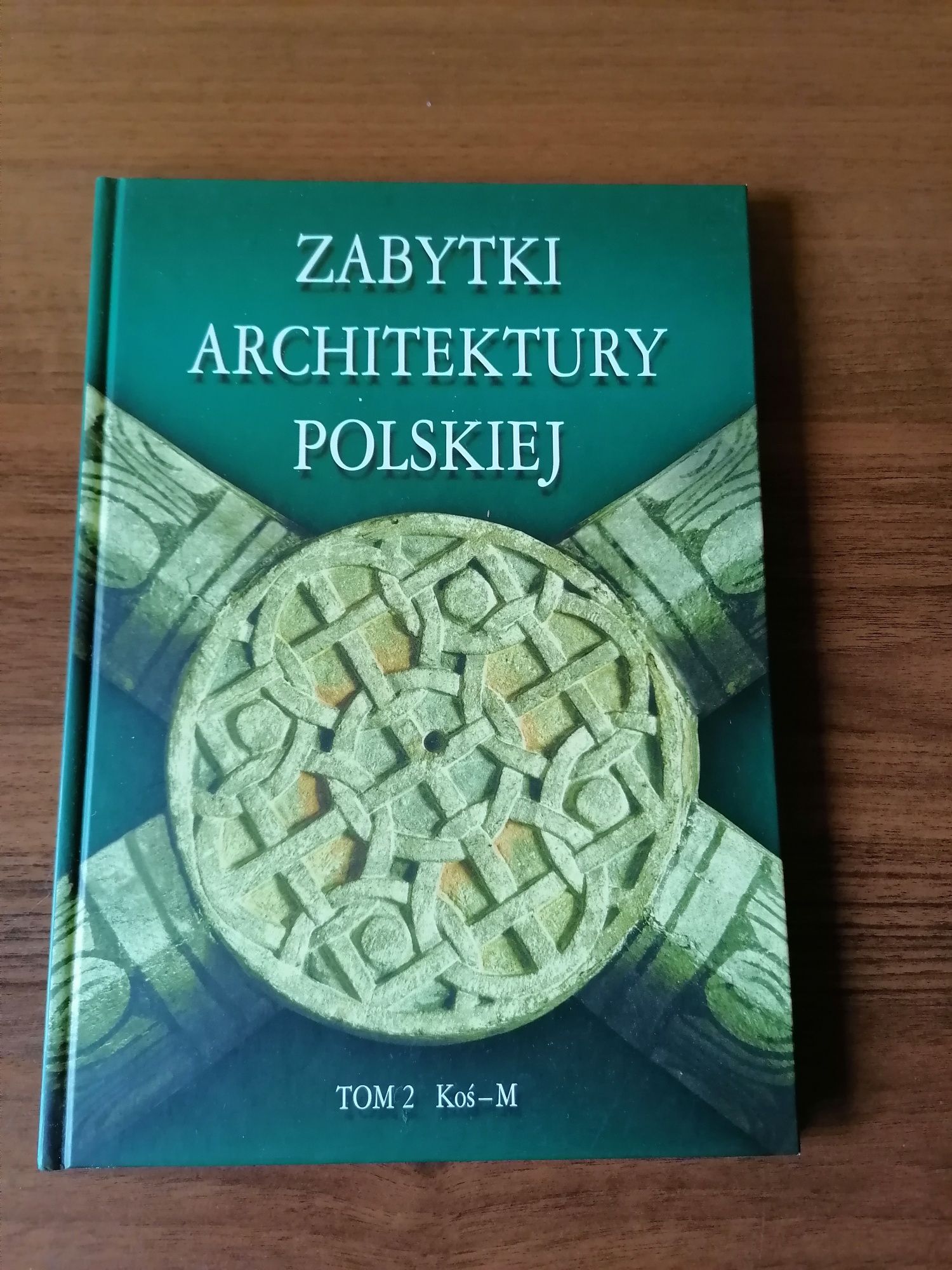 Zabytki Architektury Polskiej tom 2.