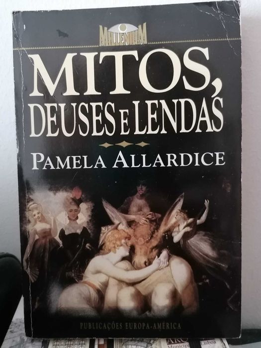 Mitos, Deuses e Lendas - Pamela Allardice
