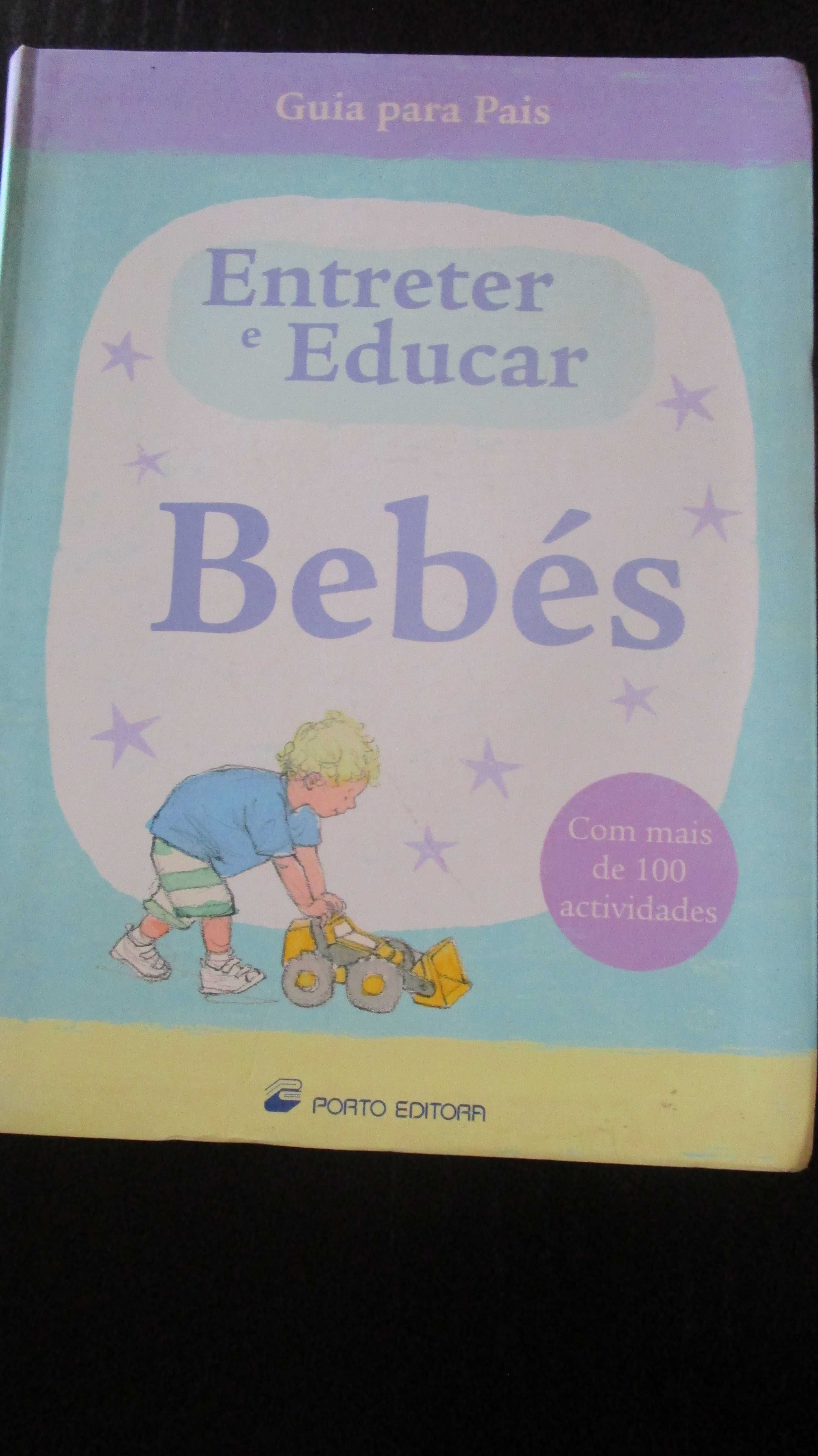 Livro / Guia para Pais "Entreter e Educar Bebés" praticamente novo