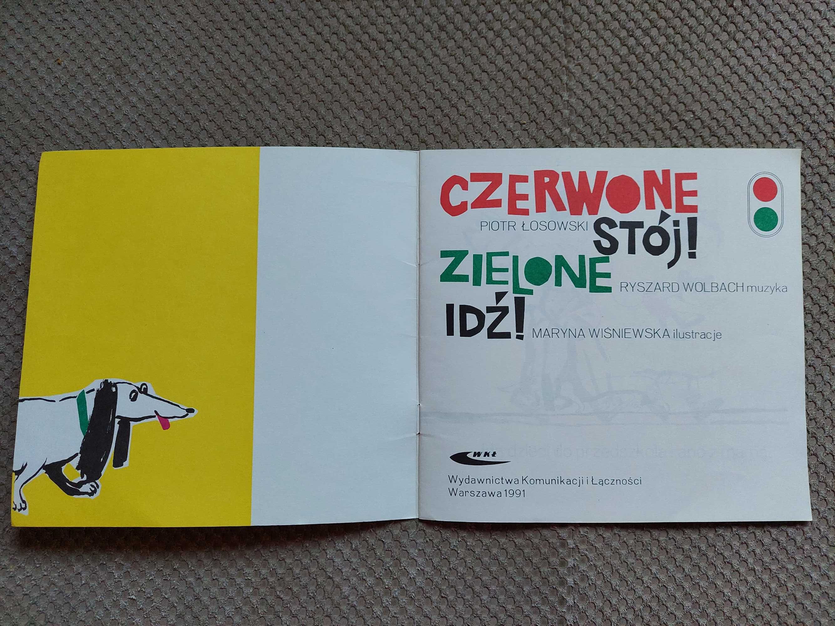 "Czerwone stój! zielone idź!" Piotr Łosowski