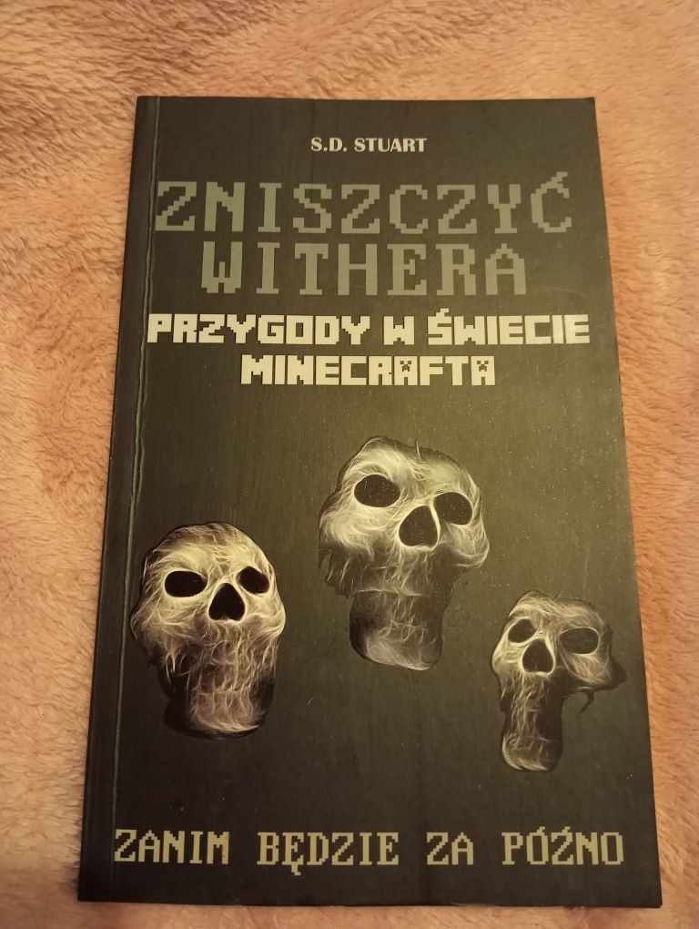 S.D. Stuart Zniszczyć withera - Przygody w świecie Minecraft