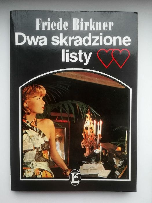 "Dwa Skradzione Listy" Friede Birkner książka romans