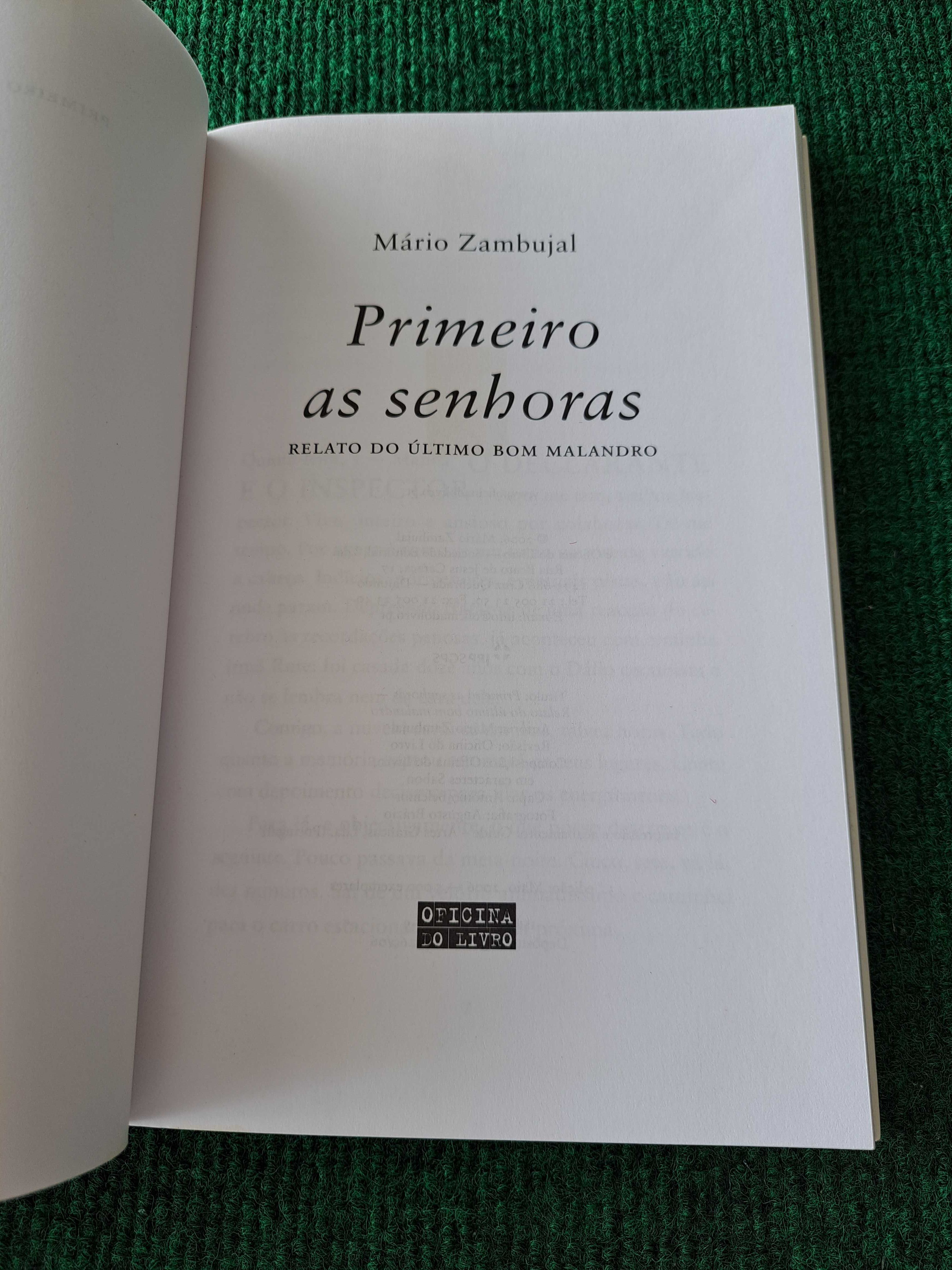 Primeiro as Senhoras - Relato do Último Bom Malandro - Mário Zambujal