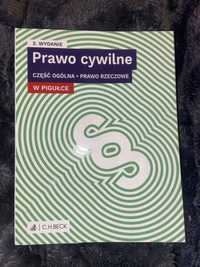 Prawo cywilne w pigułce. C. H. Beck. Część ogólna, prawo rzeczowe