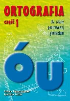 Ortografia dla SP  cz.1 u,ó cz.2 rz,ż cz.3 ch,h 3 kśiążki