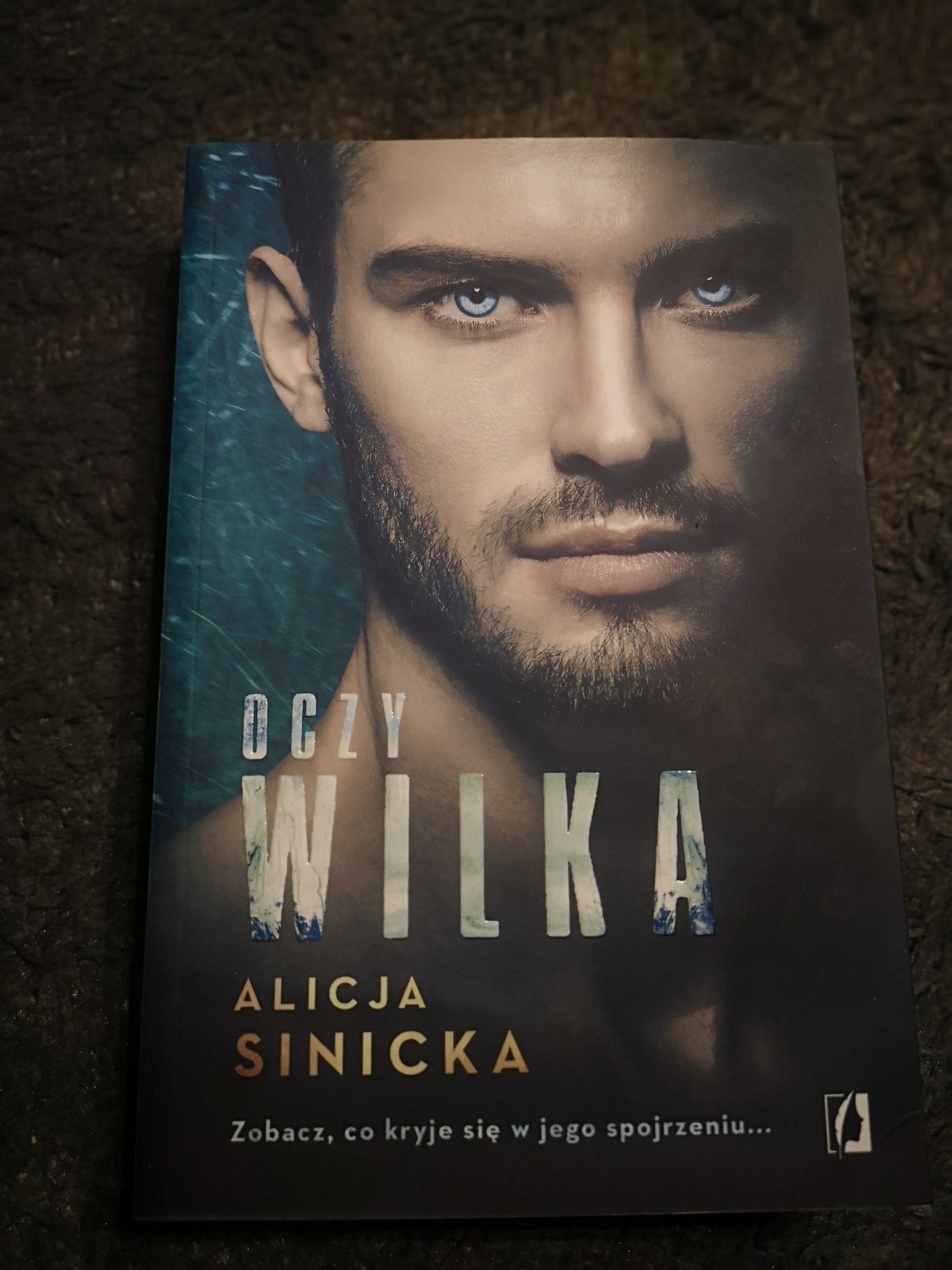 Oczy Wilka  Alicja Sinicka