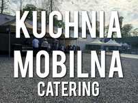 Catering GRILL imprezy okolicznościowe wynajem Kuchnia Polowa Namioty