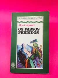 Os Passos Perdidos - Alejo Carpentier