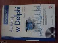 "Aplikacje w Delphi. Przykłady" wyd. II Teresa Pamuła