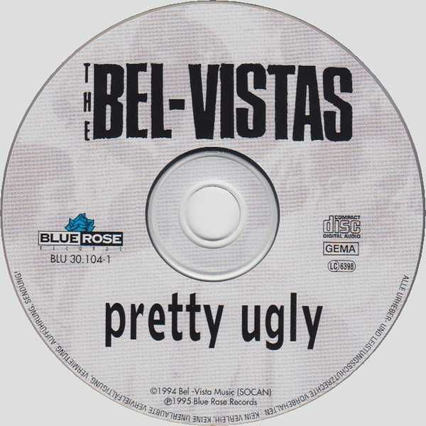 BEL VISTAS  cd Pretty Ugly          indie country