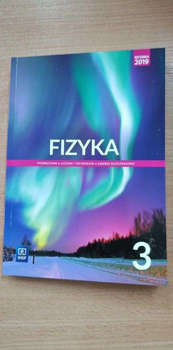 Fizyka 3 Zakres Rozszerzony Podręcznik WSIP NOWY!