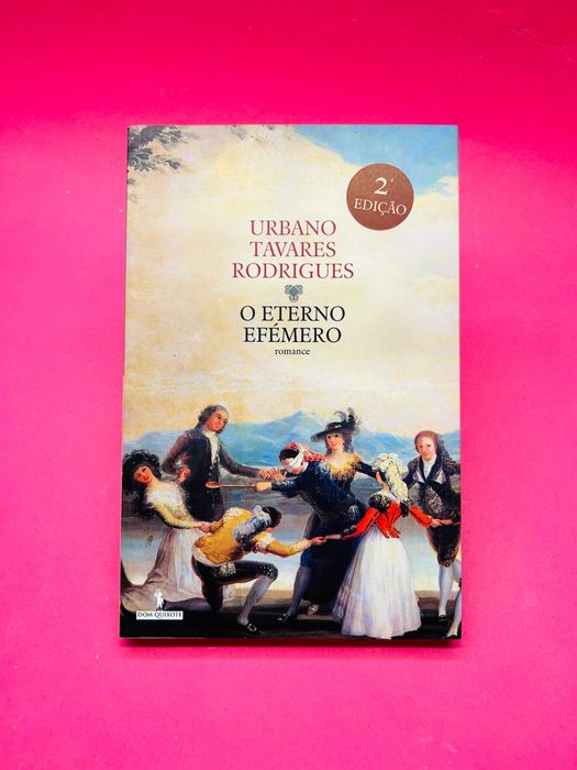 O Eterno Efémero - Urbano Tavares Rodrigues