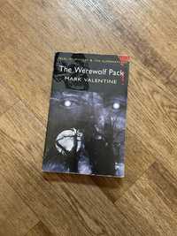 The werewolf pack.  Mark Valentine. Книги англійською
