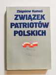 P7. Związek Patriotów Polskich
Zbigniew Kumoś