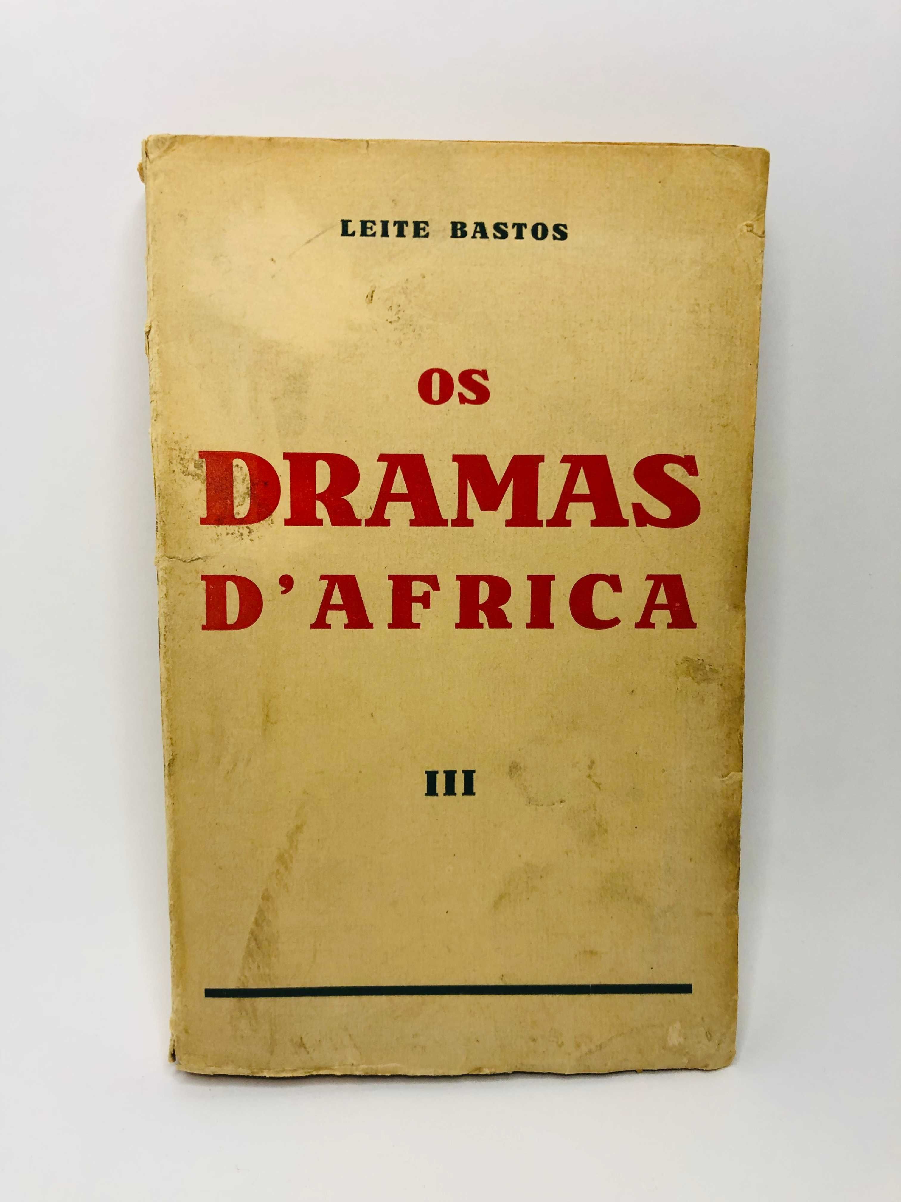 Os Dramas D'Africa III - Leite Bastos