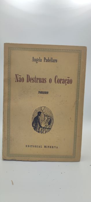 PA1 Livro - Angela Padellaro - Não Destruas o Coração