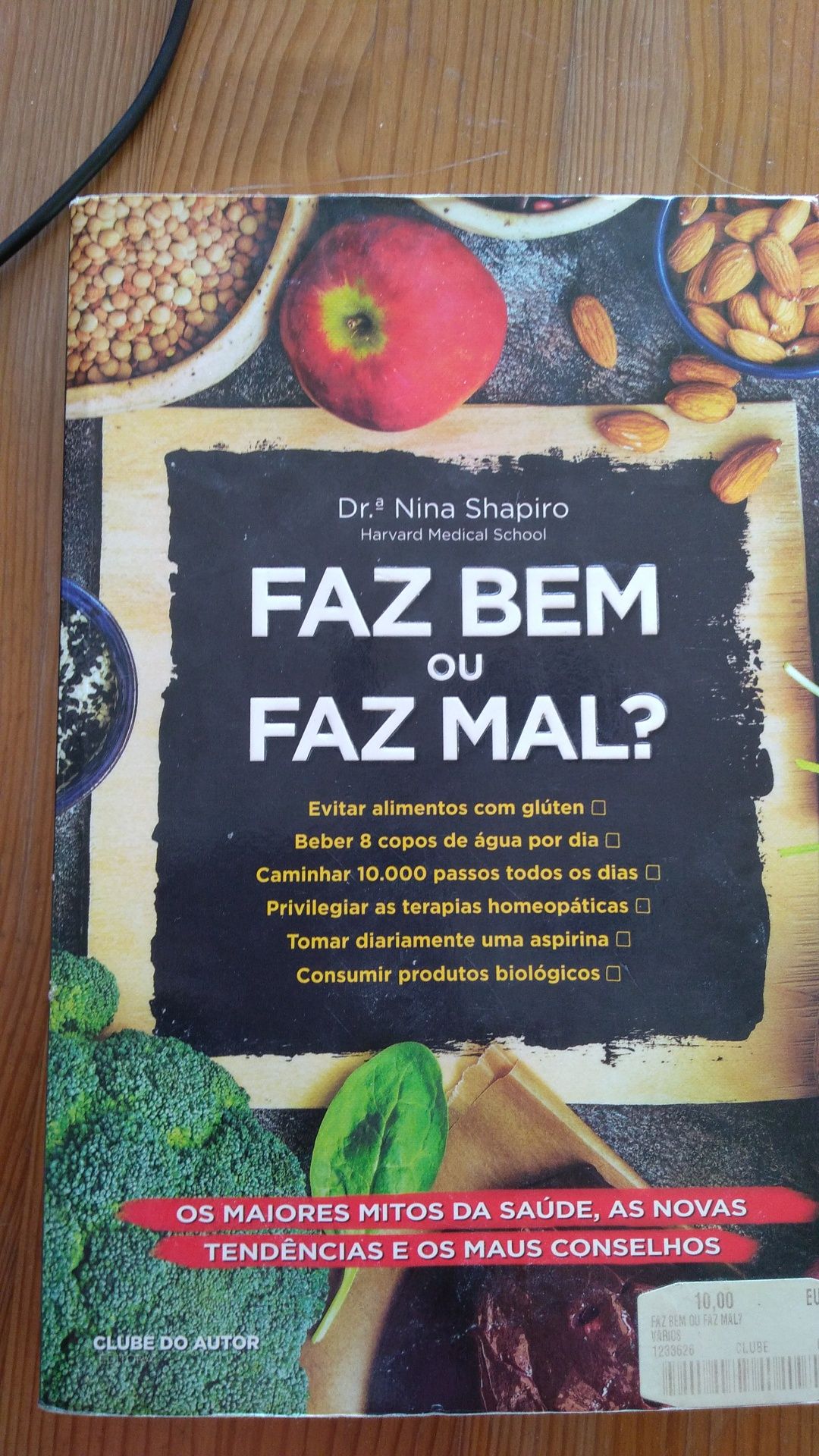 Livro Faz bem ou faz mal - Dra. Nina Shapiro