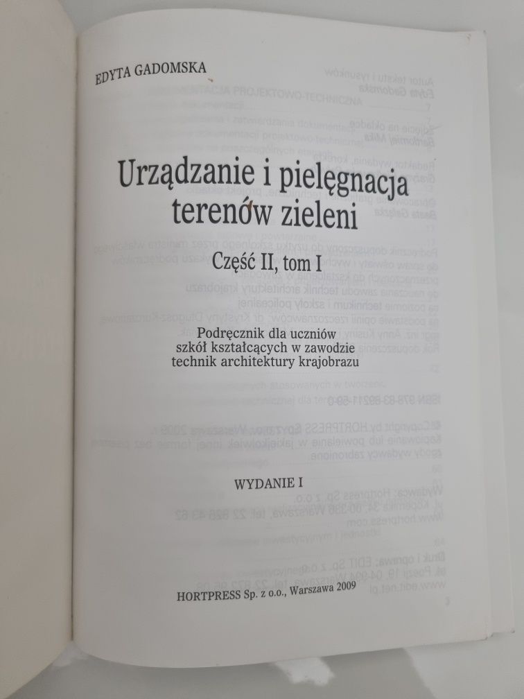 Urządzanie i pielęgnacja terenów zieleni cz.1, 2 tom I, II, III, cz.3