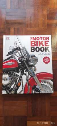 The Motor Bike Book: The Definitive Visual Story