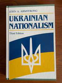 Книга автора Джона Армстронга "Ukrainian Nationalism" (Third Edition)