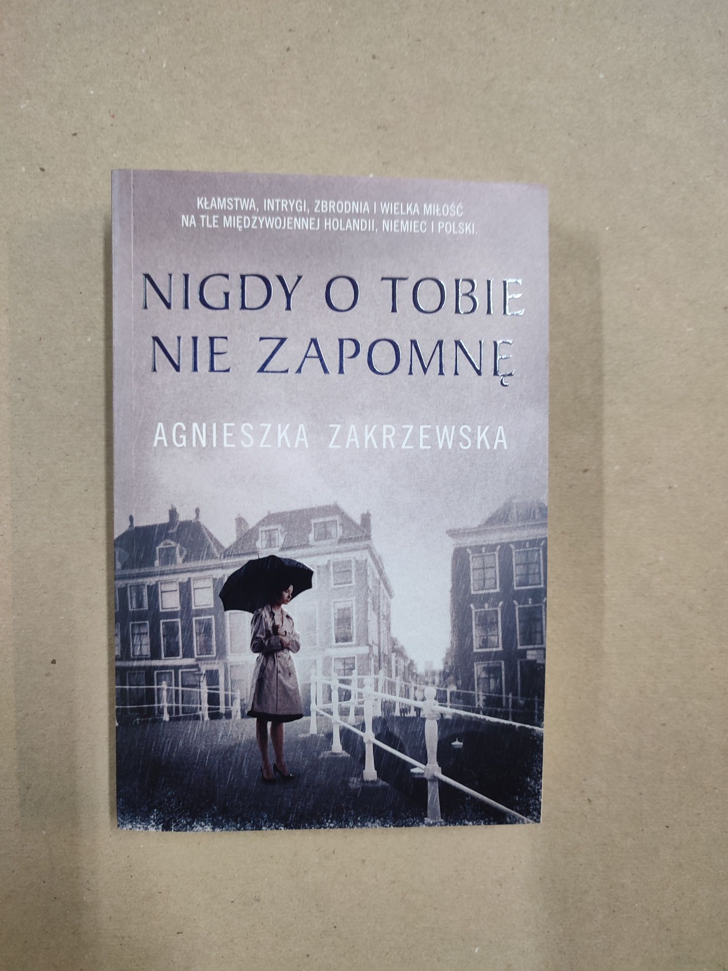 [nowa] Nigdy o Tobie Nie Zapomnę - Agnieszka Zakrzewska