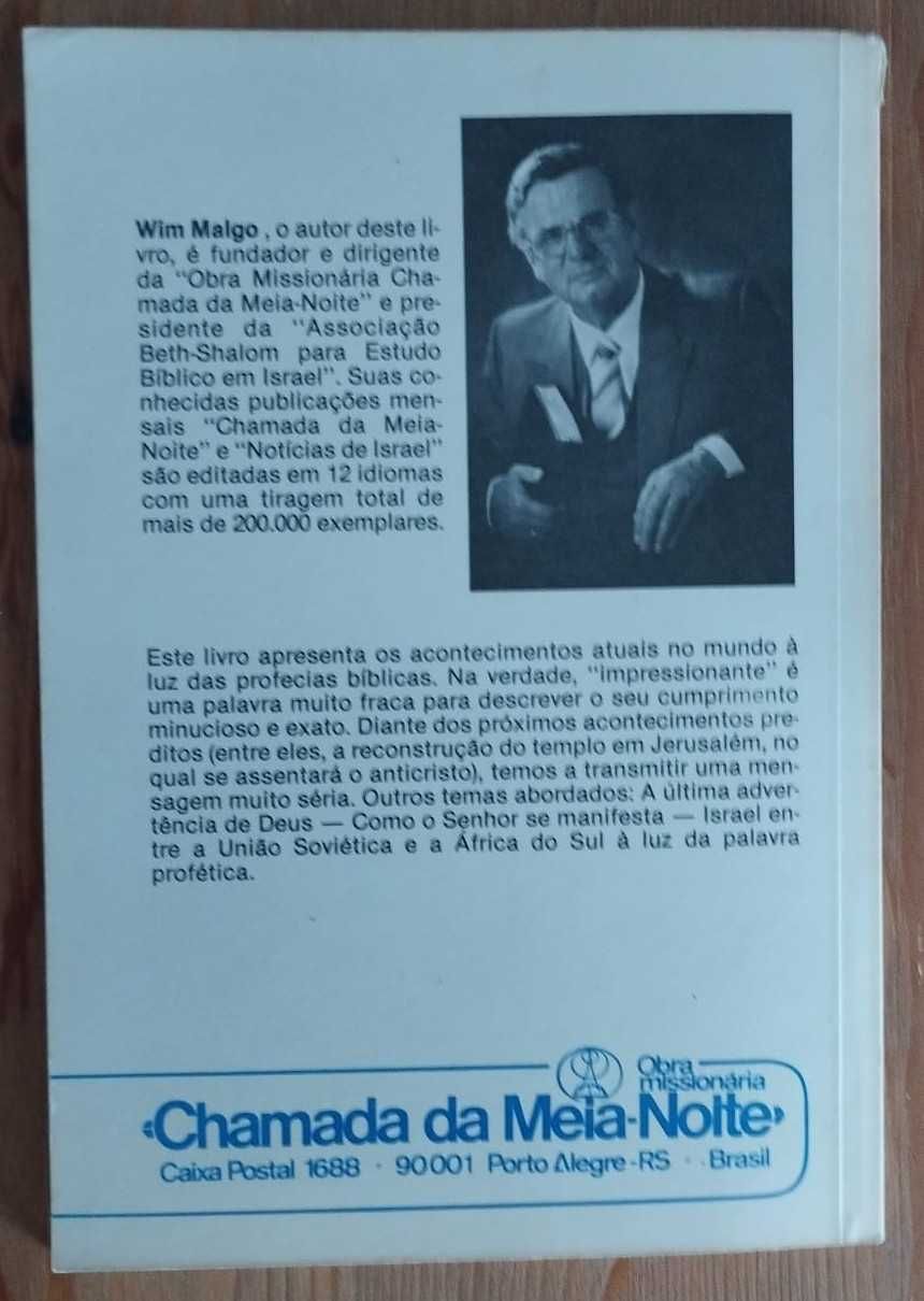 O Impressionante Cumprimento das Profecias em Nossos Dias - Wim Malgo