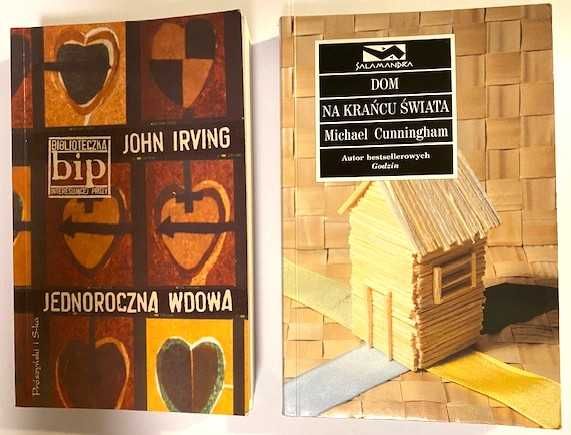 Jednoroczna wdowa -J Irving; Dom na krańcu świata-M Cunningham