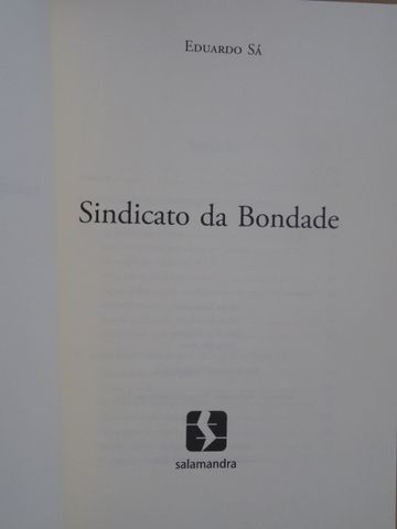 Sindicato da Bondade de Eduardo Sá